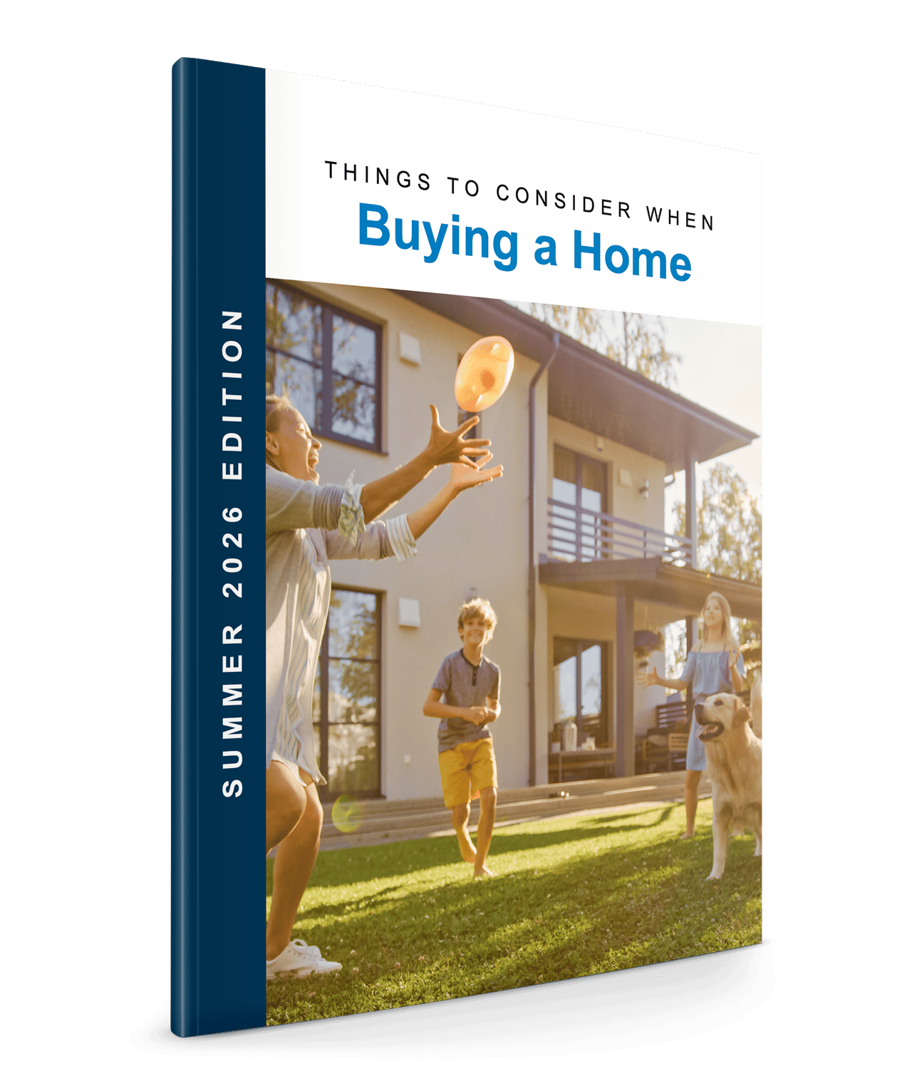 Things to Consider When Buying a Home, Summer 2026 guide